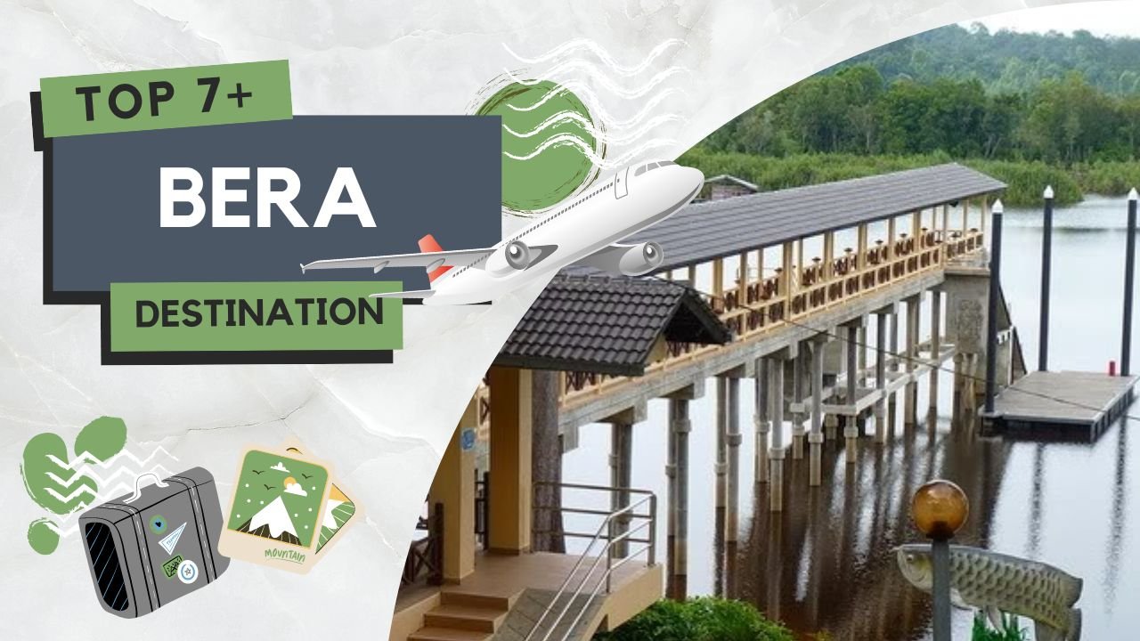 Tempat Menarik di Bera