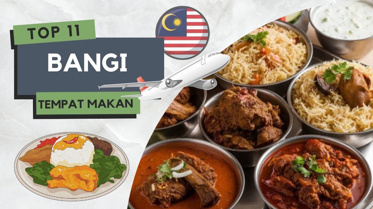 Tempat Makan Menarik di Bangi