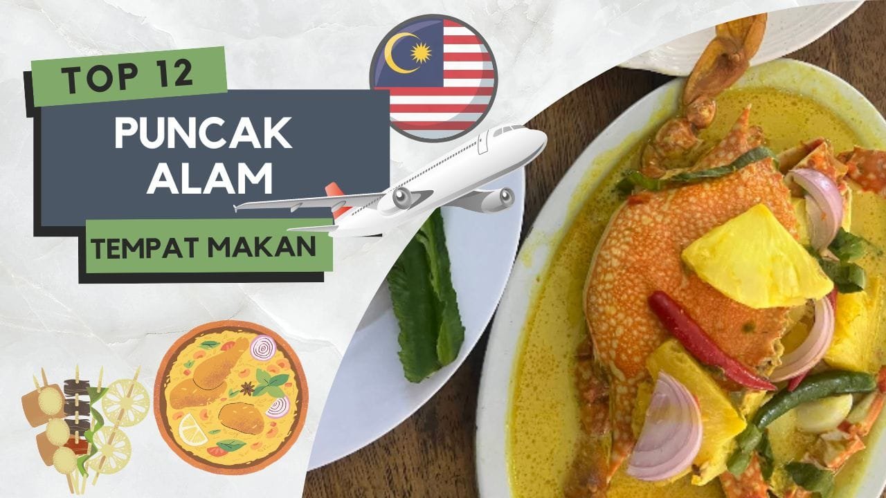 Tempat Makan Menarik di Puncak Alam