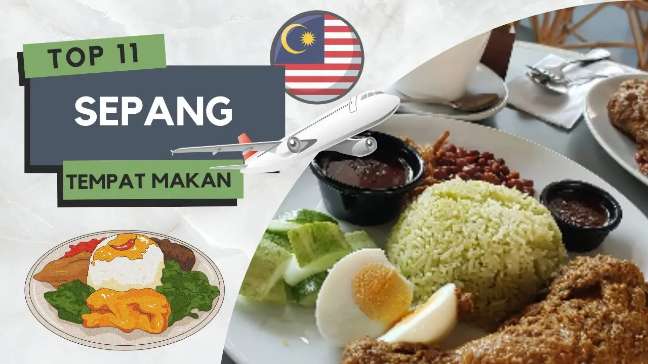 11+ Tempat Makan Menarik di Sepang Popular & Sedap! 4 Tempat Makan Menarik di Sepang