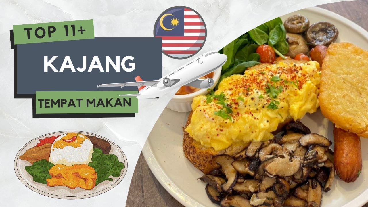 Tempat Makan Menarik di Kajang