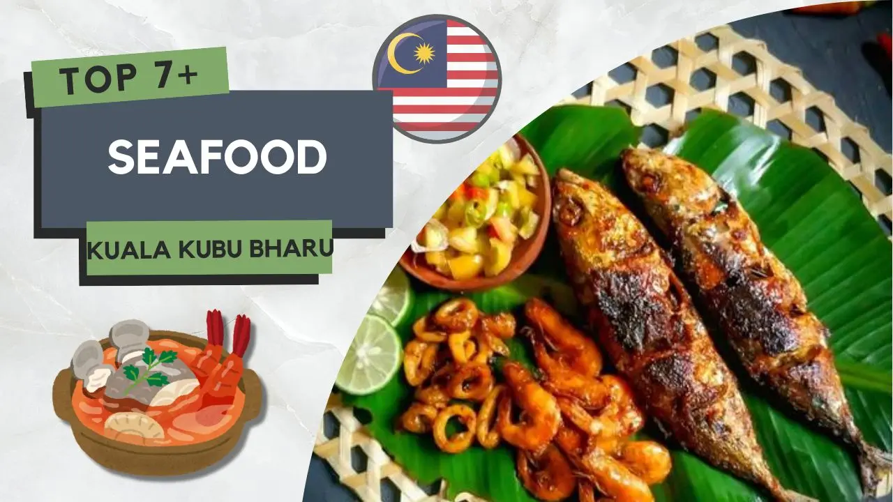 Seafood di Kuala Kubu Bharu