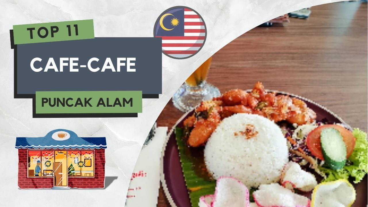 11 Best Cafe di Puncak Alam Most Popular Terkini 4 Cafe di Puncak Alam