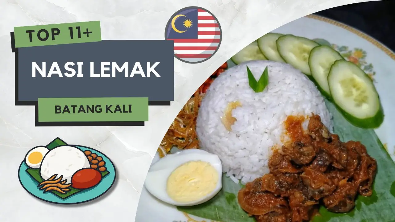 11+ Best Kedai Nasi Lemak di Batang Kali Paling Sedap! 3 Nasi Lemak di Batang Kali