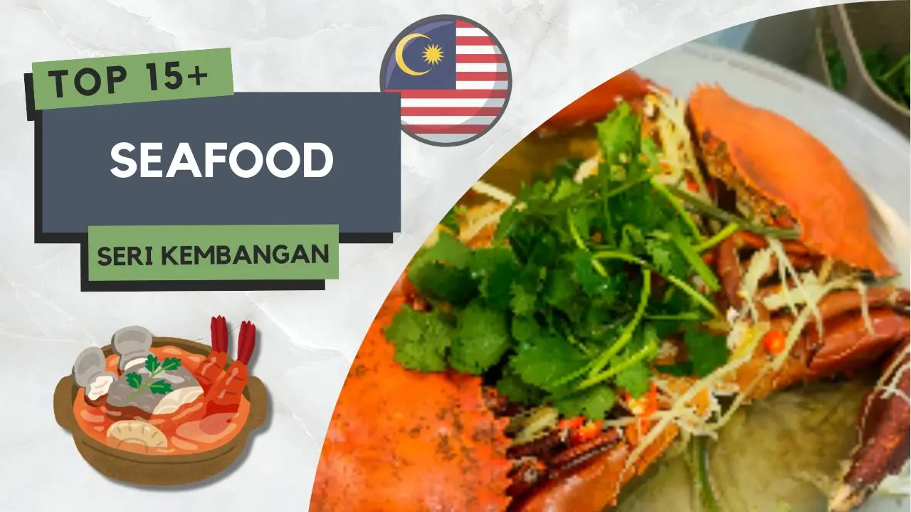 Seafood di Seri Kembangan