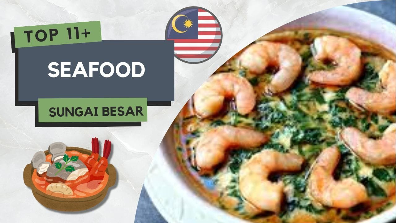 Seafood di Sungai Besar