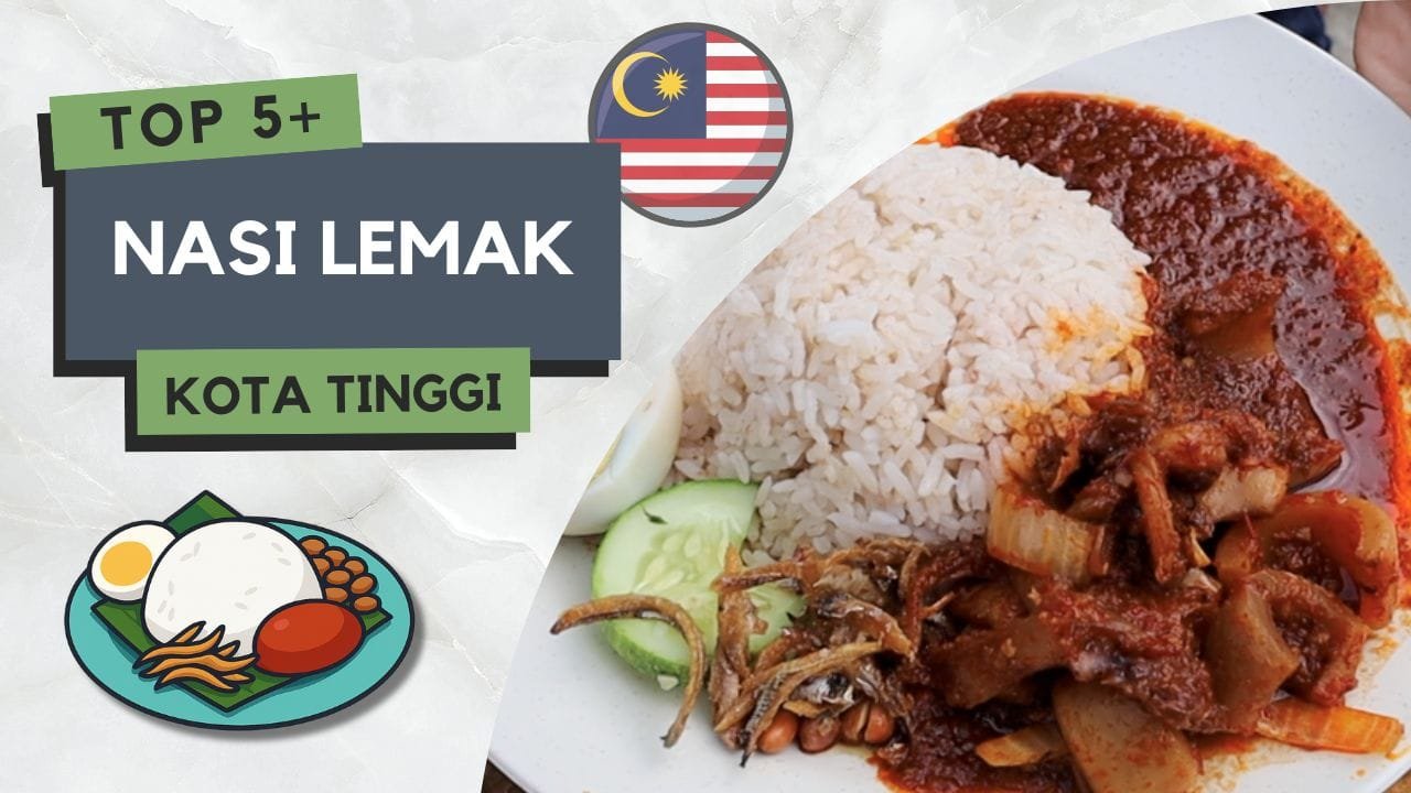 Nasi Lemak di Kota Tinggi
