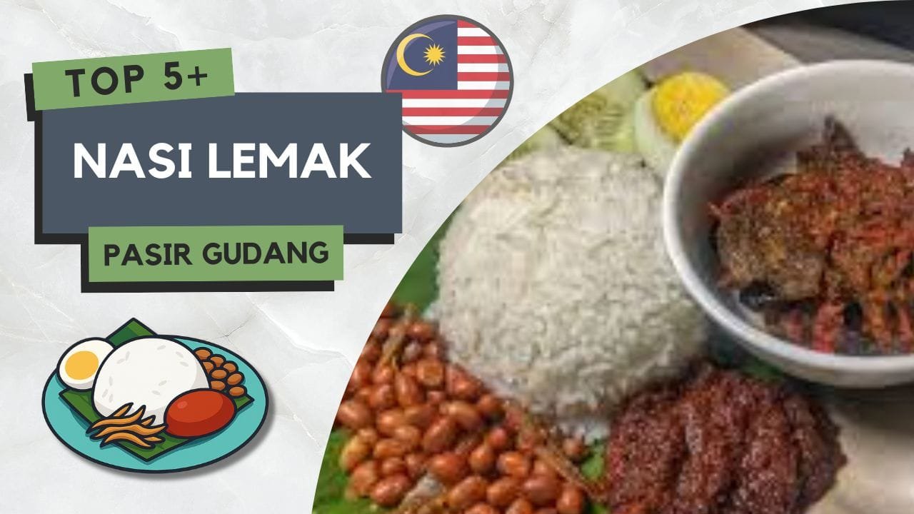 Nasi Lemak di Pasir Gudang