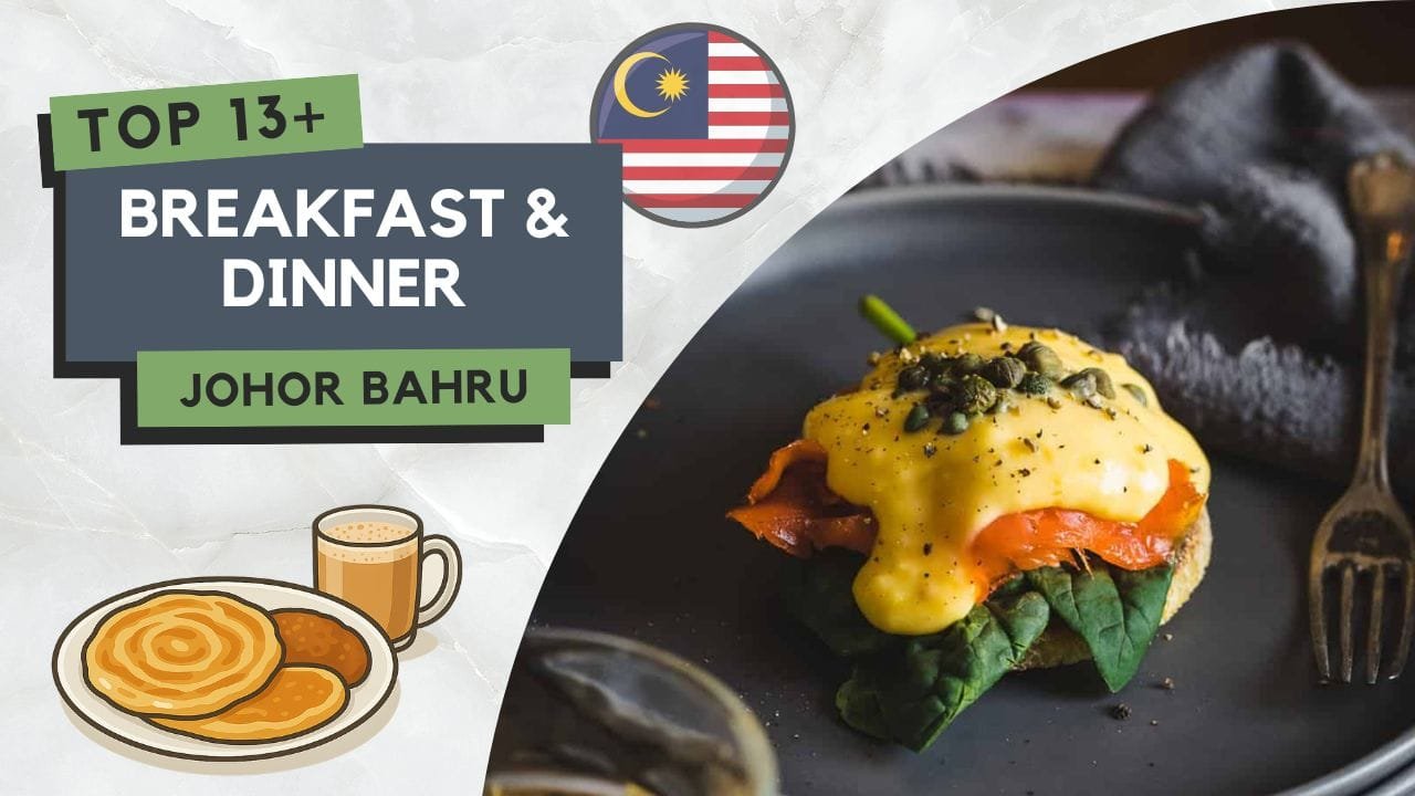 Tempat Makan Best di Johor Bahru