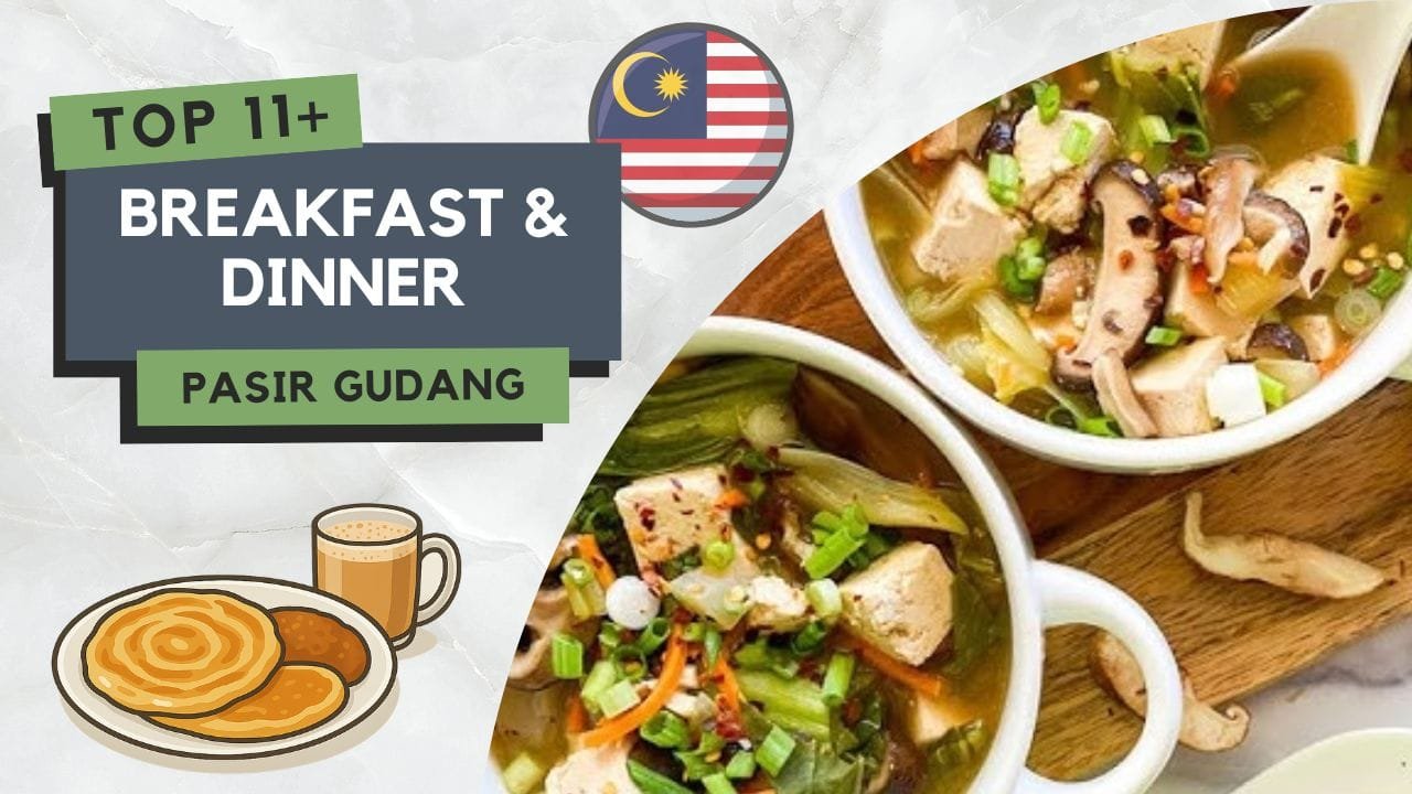 Tempat Makan Best di Pasir Gudang