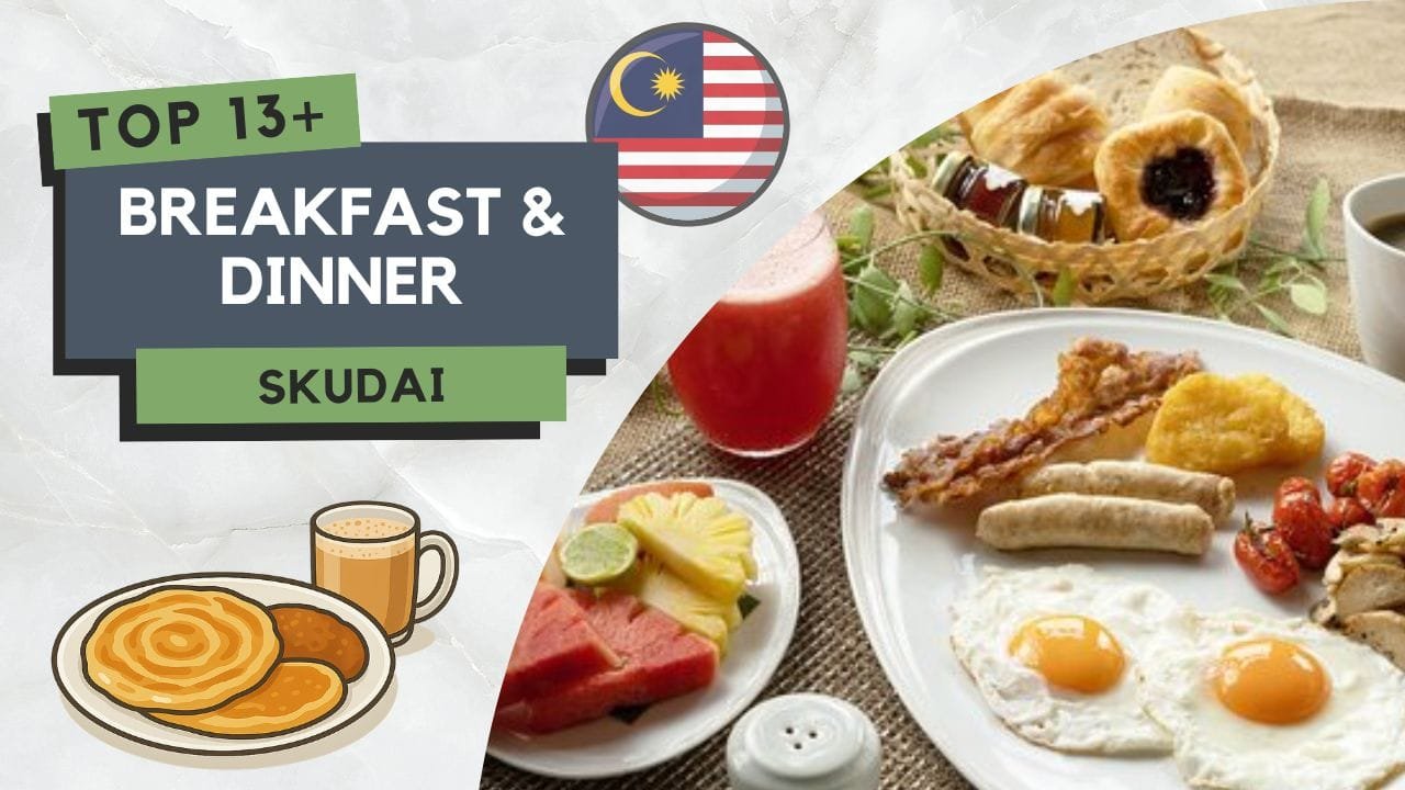 Tempat Makan Menarik di Skudai