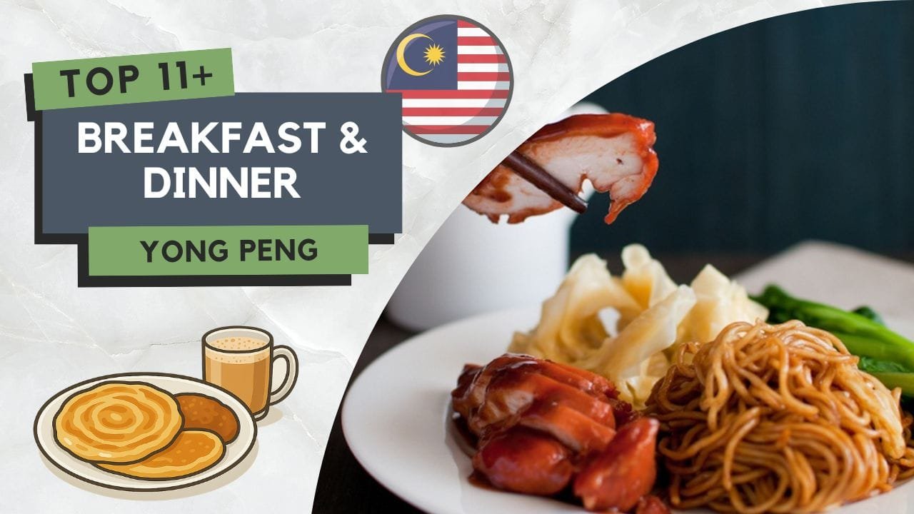 Tempat Makan Menarik di Yong Peng