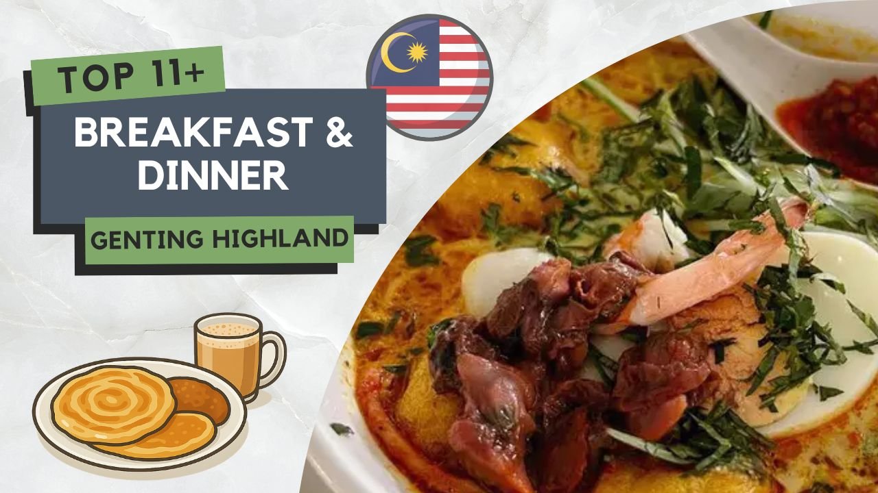 Tempat Makan Best di Genting Highland