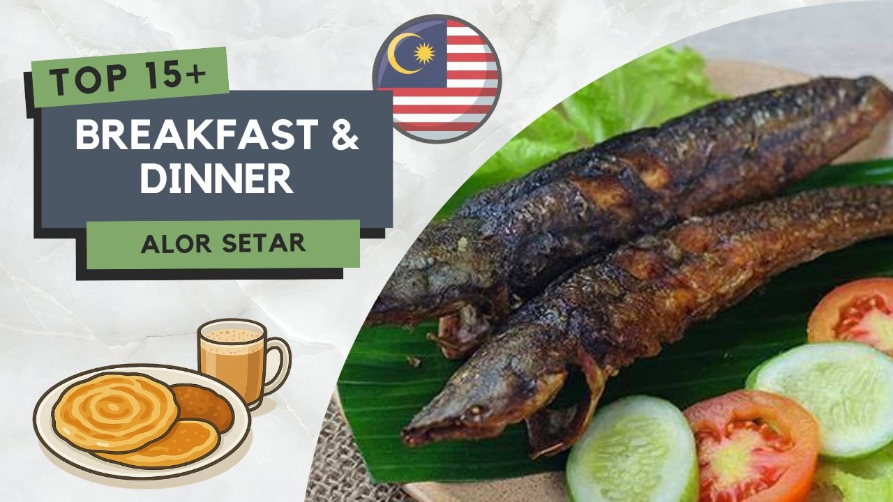 Tempat Makan Best di Alor Setar