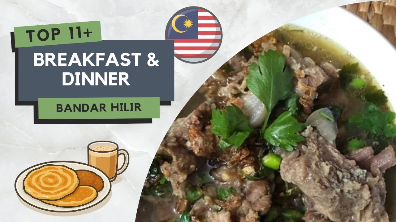 Tempat Makan Best di Bandar Hilir