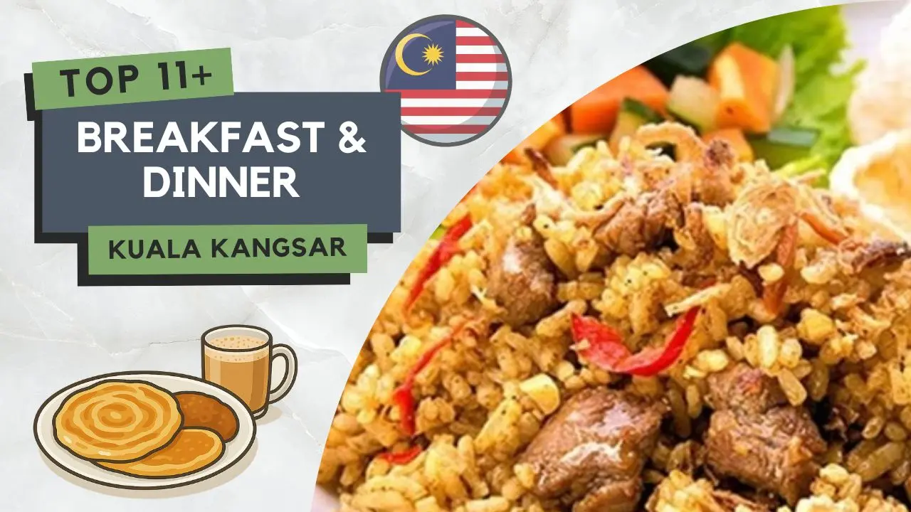 Tempat Makan Best di Kuala Kangsar