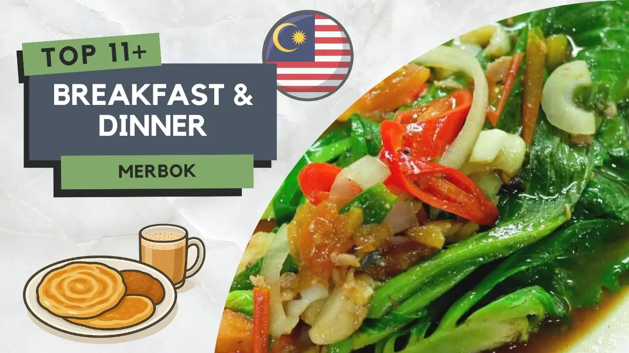 Tempat Makan Best di Merbok
