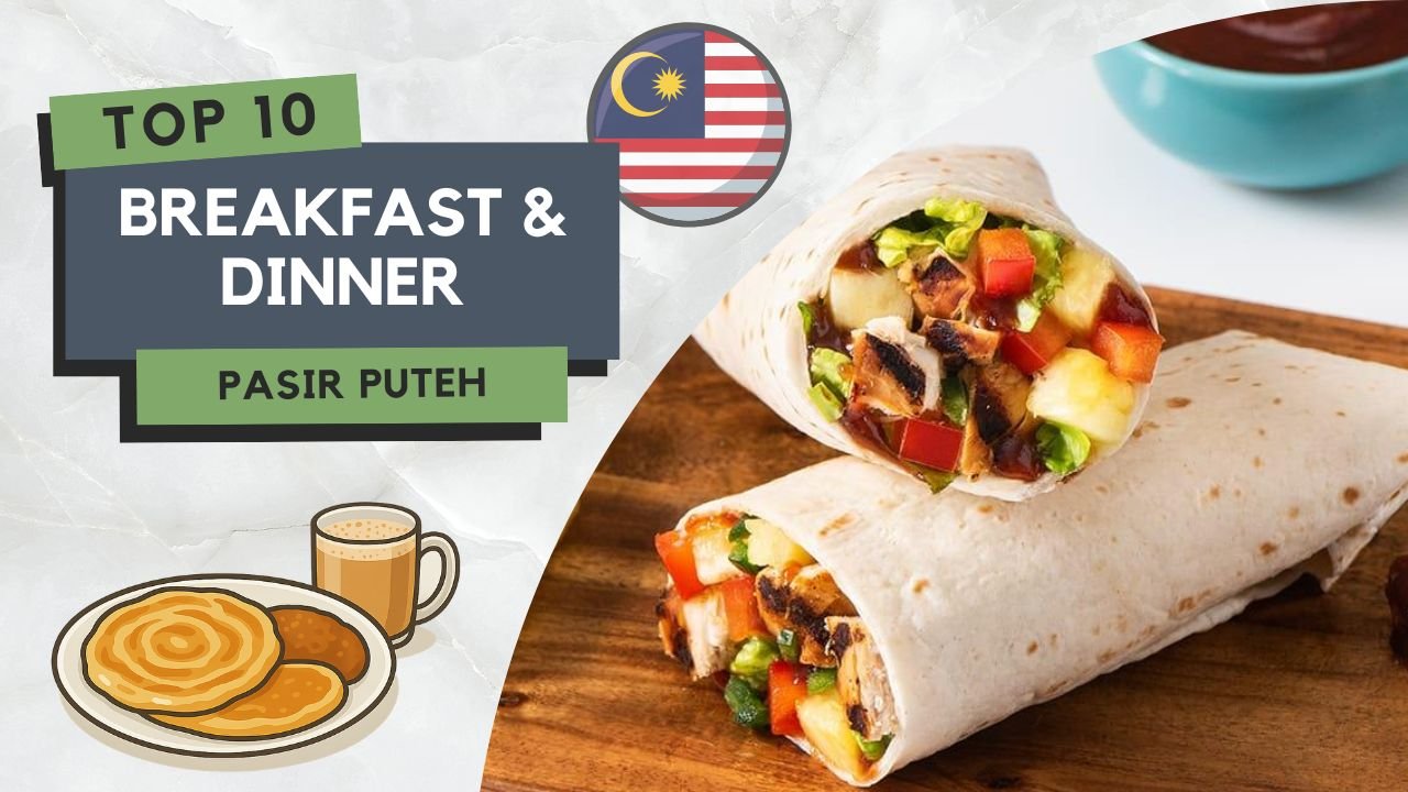 Tempat Makan Best di Pasir Puteh