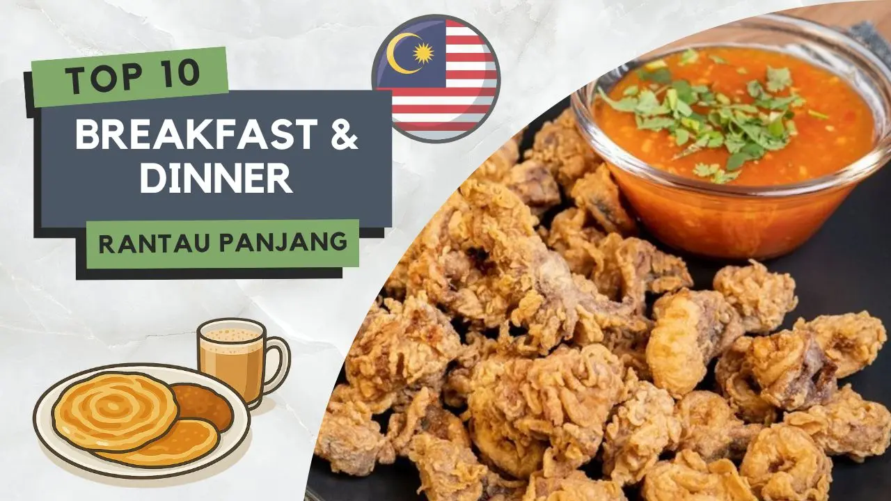 Tempat Makan Best di Rantau Panjang