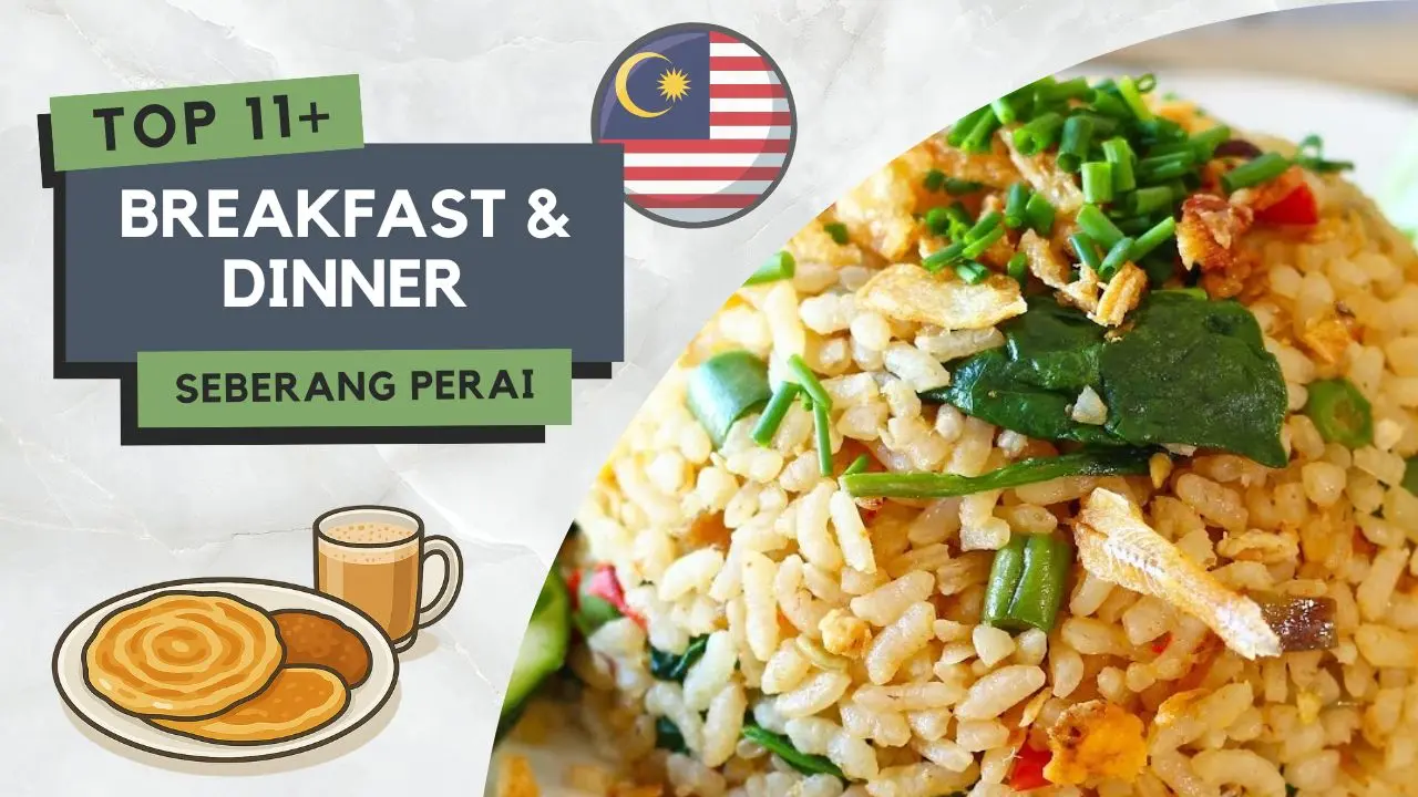 Tempat Makan Best di Seberang Perai