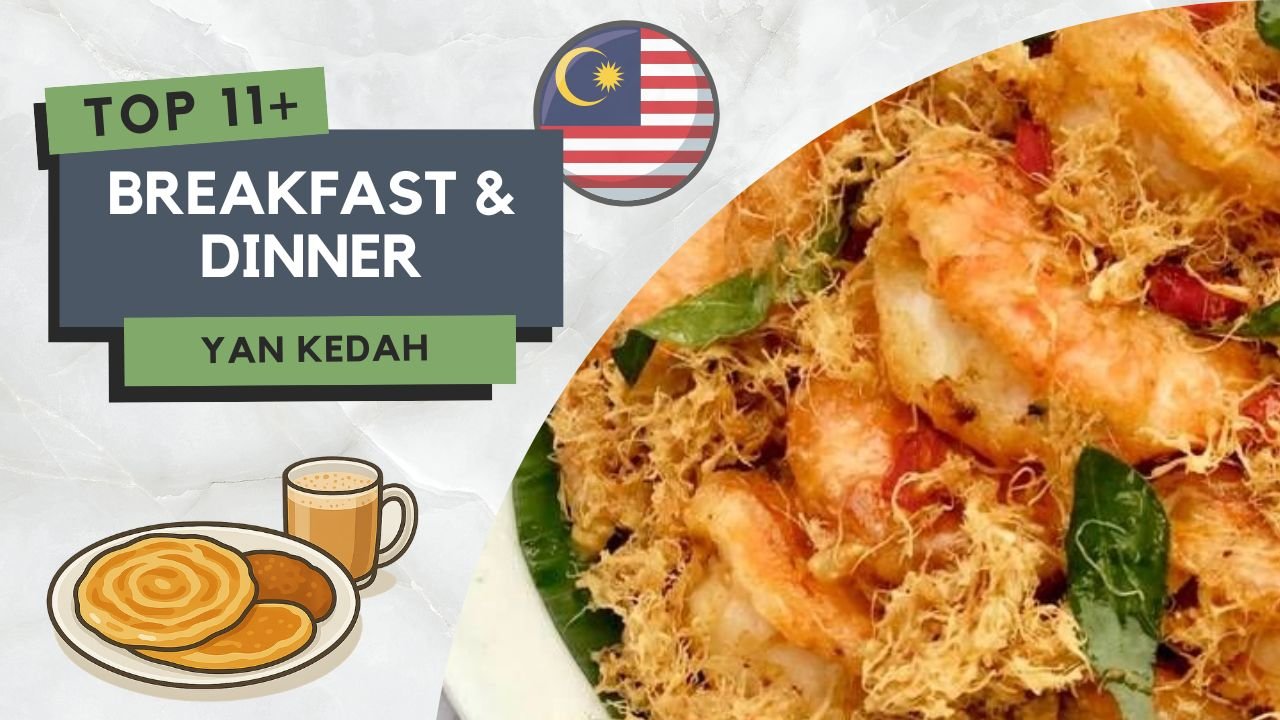 Tempat Makan Best di Yan Kedah