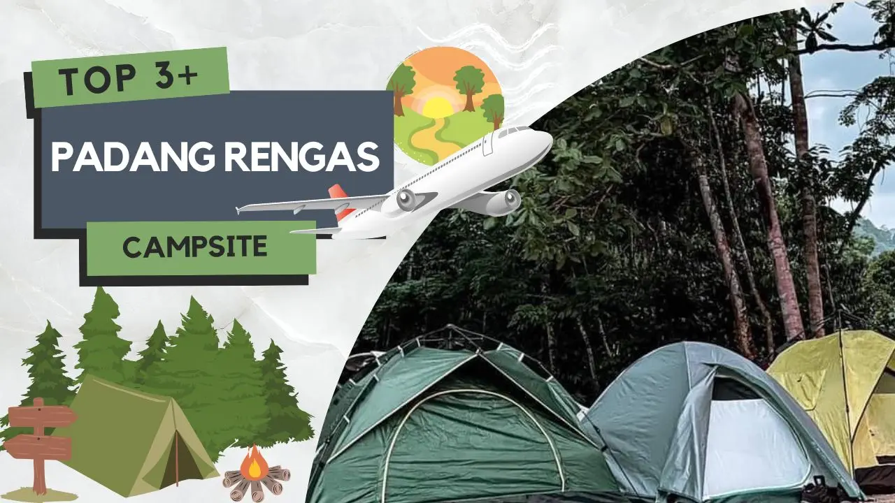 Camping di Padang Rengas