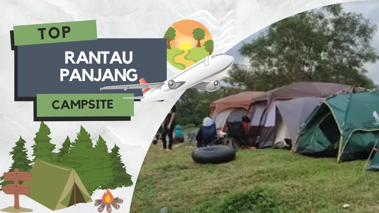 Camping di Rantau Panjang